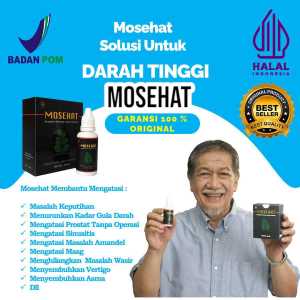 MOSEHAT Obat Herbal Hipertensi Darah Tinggi Ampuh Menurunkan Tekanan Darah / Tensi | BPOM