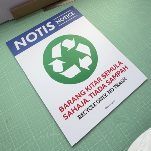 Recycle Only No Trash. Barang Kitar Semula Sahaja Tiada Sampah. 仅限回收利用 禁止丢弃垃圾. Sticker Sign Signboard Board Notice.