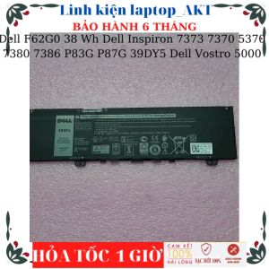 [PIN ZIN]Pin Laptop Dell F62G0 W38Wh Dell Inspiron 13 7373 7370 5370 7380 7386 P83G P87G RPJC3 39DY5 Dell Vostro 13 5000