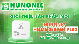 Bộ Điều Khiển Trung Tâm Hunonic Home Server