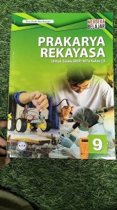 Buku Siswa Prakarya Rekayasa SMP/MTs Kelas 9 Kurikulum Merdeka - GOS