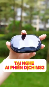 Tai Nghe AI Phiên Dịch M82 - Dịch 144 Ngôn Ngữ Móc Tai Thoải Mái Kết Nối Ổn Định Nhỏ Gọn Dễ Dùng