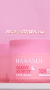 ❤️Ruby & Laura❤️Hanasui  Glow Expert Night Cream /Day Cream Hanasui Glow Expert Night Day Cream / Night Cream