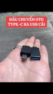 Đầu OTG chuyển đổi cổng TYPE-C chuẩn 3.0