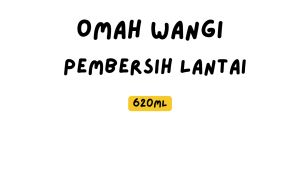 Pembersih Lantai Omah Wangi 620ml Orange Produk Ori dan Berizin Edar dari Kemenkes RI