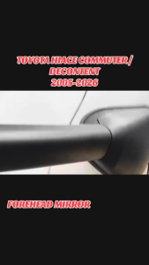 Hiace Forehead MirrorRearview Toyota Hiace 2005-2018 GL/Commuter/Super Grandia Accessories