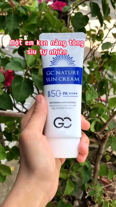 Kem Chống Nắng GC Nature Sun Cream Nâng Tone Dưỡng Trắng SPF 50+ PA++++ 60ml