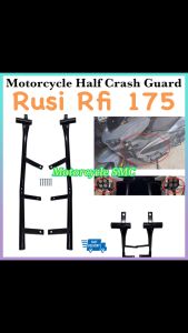Motorcycle HALF CRASH GUARD For Rusi Rfi 175 (Bolts Included) High Quality Crash Guard Protective Made in Thailand