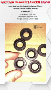 Seal Gearbox Mesin Cuci Polytron Sharp Sanken Sanyo Tipis 2 Tabung