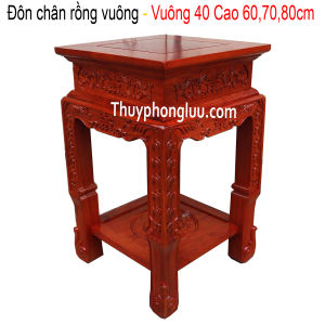 Đôn Vuông 40cm Chân 6cm Trạm Rồng Gỗ Hương Cao 607080cm