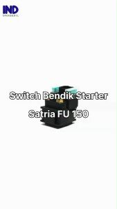 Switch Bendik Starter Satria FU 150 Lama Swit Stater Bendix Bendit