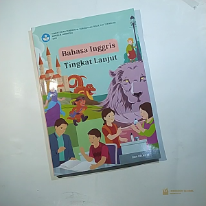 Buku Bahasa Inggris Tingkat Lanjut Kelas 11 SMA MA Kurikulum Merdeka Terbaru 2021