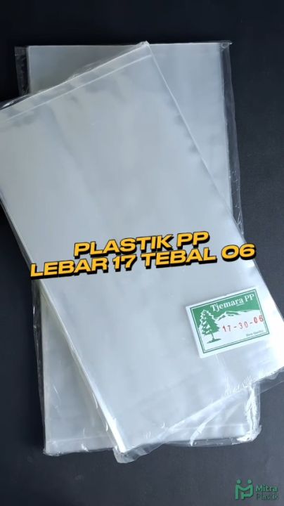 Plastik PP Lebar 17 Tebal 06 17x30 17x35 Kantong Bening Snack Keripik Makanan Basreng