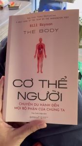 CƠ THỂ NGƯỜI - Chuyến Du Hành Đến Mọi Bộ Phận Của Chúng Ta - Bill Bryson - Trần Tuấn Hiệp dịch - Omega+ Sách Khám Phá Cơ Thể Cuốn Sách Giáo Dục Sức Khỏe - Lazada