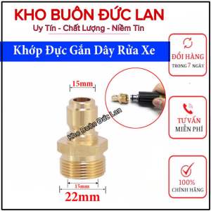 Bộ Khớp Nối Nhanh Đầu Ra Cho Máy Rửa Xe Áp Lực Cao Máy Xịt Rửa Cao Áp Máy Xịt Rửa Gia Đình ( Ren 22mm )