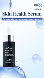 Serum Dưỡng Ẩm Và Làm Sáng Da oh!oh! Skin Health Serum 10ml