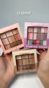 TE905 อายแชโดว์ TEAMMY FOREVER YOURS EYESHADOW PALETTE พร้อมแต่งทุกลุค ครีเอทได้ทุกสไตล์
