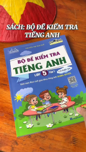 Sách - GLOBAL SUCCESS - Bộ đề kiểm tra tiếng anh lớp 5 (có đáp án)