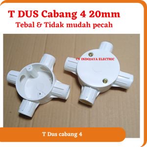 T dus 4 cabang 20 mm high quality bahan tebal tidak mudah pecah