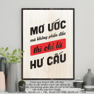 Tranh gỗ 3D cắt lớp – Mơ ước mà không phấn đấu thì chỉ là hư cấuAi cũng có quyền mơ ước nhưng chỉ những ai sẵn sàng hành động mới biến ước mơ thành hiện thực. Bức tranh mang thông điệp dí dỏm nhưng đầy thẳng thắn này là lời cảnh tỉnh cho những ai còn