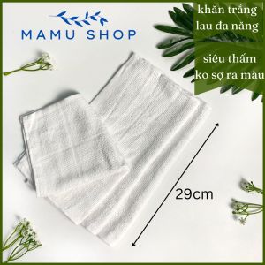 khăn lau đa năng nhà bếp lau tay lau bàn lau chén bát Mamu shop màu trắng 29cm x 29cm
