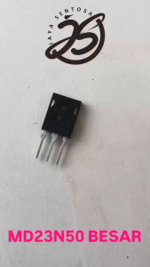23N50 BESAR ASLI ORIGINAL 23N50 BODY BESAR 23N 50 BIG TRANSISTOR MD23N50 ORI MD 23 N50 ups