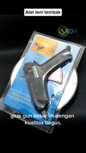 Glue Gun Besar - Alat Lem Bakar Glue Stik 10mm