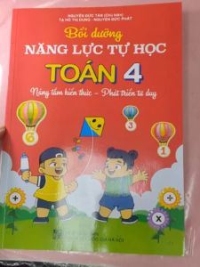Sách - Bồi dưỡng năng lực tự học Toán 4 - Nguyễn Đức Tán
