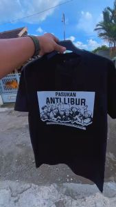 Kaos PASUKAN ANTI LIBUR V2 by Markaskaos.id / Kaos Kata Kata / Kaos Kekinian / Kaos Viral / Kaos Distro Premium / Kaos Pekerja Keras / Kaos Profesi Keren / Kaos Pria Wanita / Kaos Cotton Combed 24s