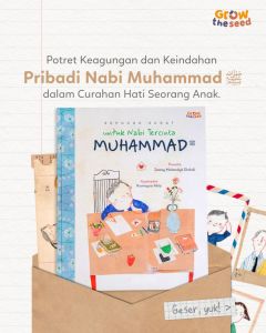 Buku Bacaan Anak Muslim | Sepucuk Surat Untuk Nabi Tercinta Muhammad SAW | by Growtheseed