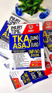Buku INJURY TIME TKA (Ujian Nasional) + ASAJ (Ujian Sekolah) SMP/MTs 2026