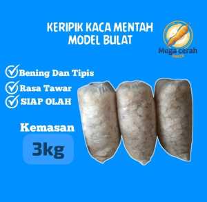 keripik kaca 3 kg /  BELEDAG  mentah 3 kg  bening kering bisa COD