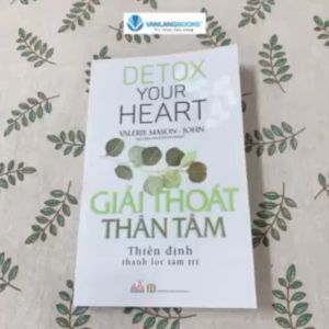 Sách - Giải Thoát Thân Tâm - Thiền Định Thanh Lọc Tâm Trí-Vanlangbooks