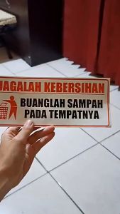 STIKER JAGALAH KEBERSIHAN + LAMINATING GLOSSY TAHAN AIR DAN AWET