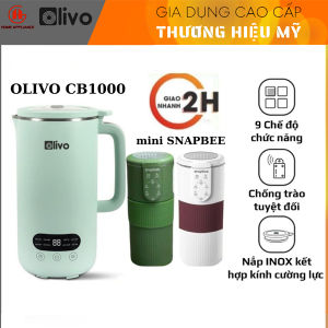 Máy Làm Sữa Hạt OLIVO CB1000 - Máy làm sữa hạt mini Snapbee Máy Làm Sữa Hạt UNIE UMB10 Làm Sinh Tố Nấu Cháo Soup