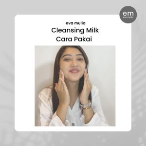Eva Mulia Cleansing Milk Besar 370ml - Susu Pembersih Wajah untuk Membersihkan Kulit Muka dari Sisa Make up maupun Debu