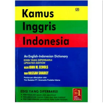 Kamus Bahasa Inggris - Indonesia - Jhon M Echols dan Hasan Shadily