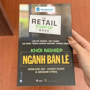 Sách - Khởi Nghiệp Ngành Bán Lẻ-Vanlangbooks
