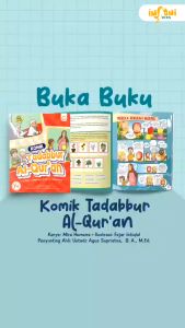 Komik Tadabbur Al-Quran Yuk! Pahami Keagungan Al-Quran Sedari Kecil - Gema Insani Press