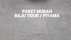 BAJU TIDUR / PIYAMA PAKET MURAH 100 RB DAPAT 3 SETEL (Lengan Pendek Celana Panjang)