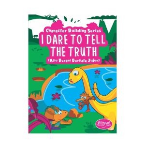 CKLIK MEDIA : BUKU ANAK : I DARE TO TELL THE TRUTH: AKU BERANI BERKATA JUJUR - BUKU CERITA