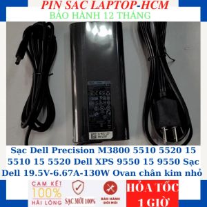 Sạc Dell Precision M3800 5510 5520 15 5510 15 5520 Dell XPS 9550 15 9550 Sạc Dell 19.5V-6.67A-130W Ovan chân kim nhỏ