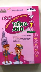 Sách - GLOBAL SUCCESS - Bộ đề kiểm tra định kỳ 4 kỹ năng tiếng anh lớp 7 tập 2 (có đáp án)