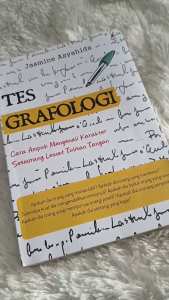Buku Tes Grafologi : Cara Ampuh Mengenali Karakter Seseorang Lewat Tulisan Tangan - Jasmine Asyihida - Anak Hebat Indonesia