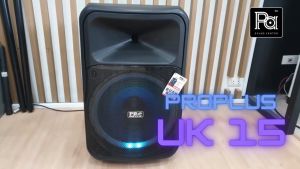 PROPLUS UK 15 ตู้ลำโพงล้อลากมีแอมป์ในตัว ขนาด 15 นิ้ว UK15 UK-15 พร้อม ไมค์โครโฟนไร้สาย UHF 2 ตัว ตู้ลำโพงเคลื่อนที่ มีบูลทูธ USB MP3 และ มาพร้อมกับไมค์ลอย 2 ตัว มีไฟแสงสี LED มีแบตเตอรี่ในตัว มีล้อ PA SOUND CENTER พีเอ ซาวด์ เซนเตอร์