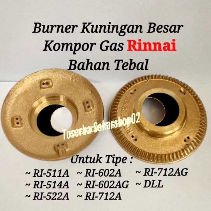 Burner Kuningan Kompor Rinnai Besar Burner Kuningan Besar Kompor Gas