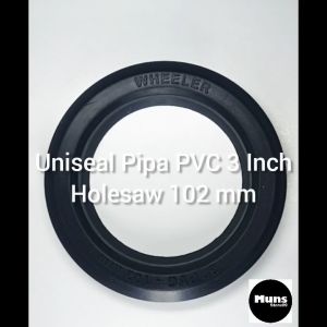 Uniseal Unisil Pipa PVC 3 Inch Sistem Aquaponik dan Hidroponik WHEELER Holesaw 102mm