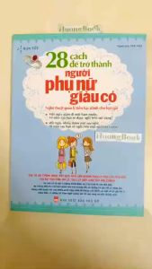 Sách - 28 Cách Để Trở Thành Người Phụ Nữ Giàu Có ( ML )