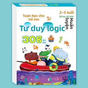 Sách Luyện Tập Tư Duy Toán Học Cho Trẻ Em 308 Câu Hỏi Về Toán Học Cho Trẻ Mẫu Giáo Giáo Dục Sớm Cho Trẻ Em