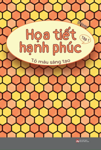 Họa Tiết Hạnh Phúc: Tô Màu Sáng Tạo